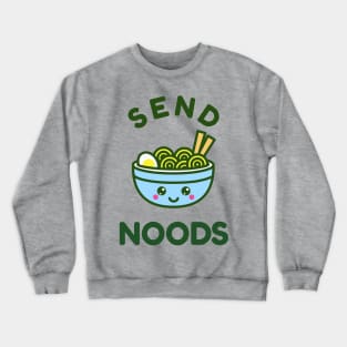 Send Noods Crewneck Sweatshirt